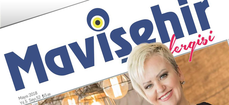 Mavişehir Dergisi – 2018 Mayıs Mavişehir Dergisi – 2018 Mayıs
