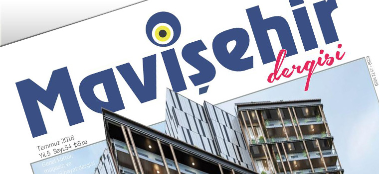 Mavişehir Dergisi – 2018 Temmuz Mavişehir Dergisi – 2018 Temmuz