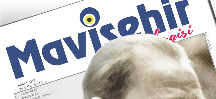 Mavişehir Dergisi – 2017 Kasım Mavişehir Dergisi – 2017 Kasım